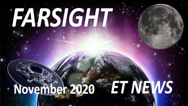 Farsight ET News Forecast: November 2020