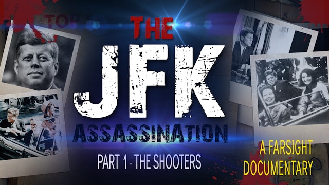 The JFK Assassination: Part 1 - The Shooters TRAILER