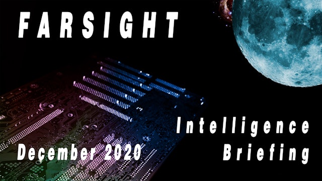 Farsight Intelligence Briefing for December 2020