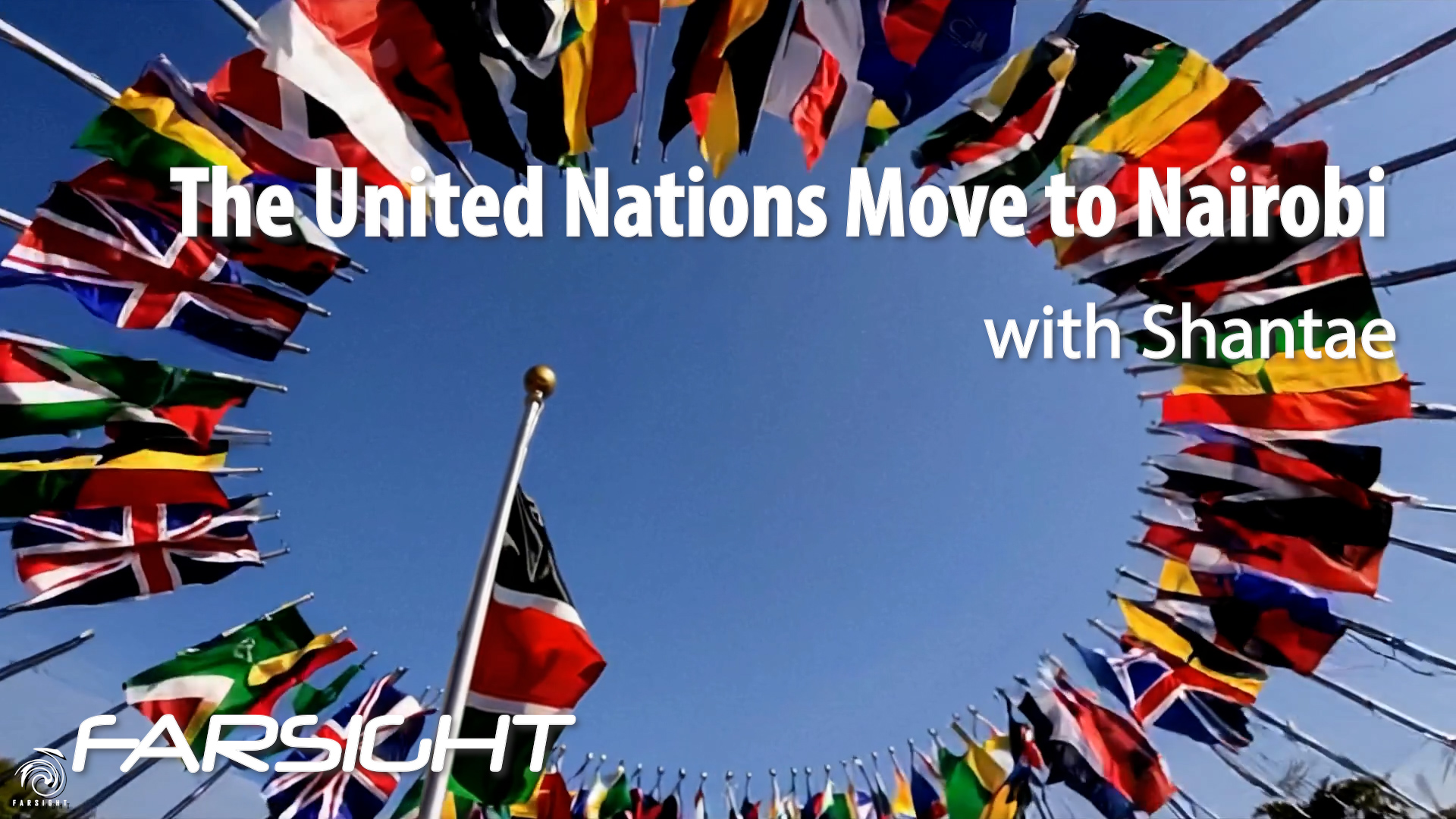 The United Nations Move to Nairobi with Shantae