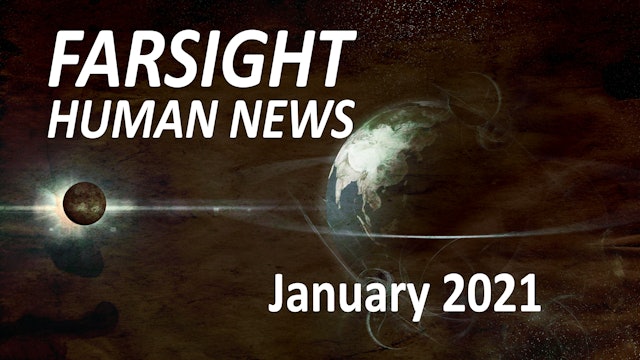 Farsight Human News Forecast: January 2021