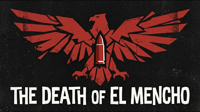 The Death of El Mencho