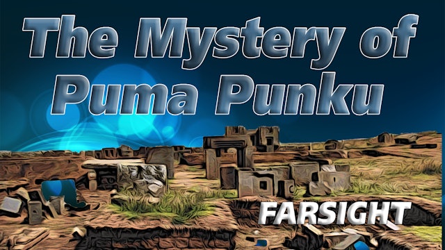 The Mystery of Puma Punku