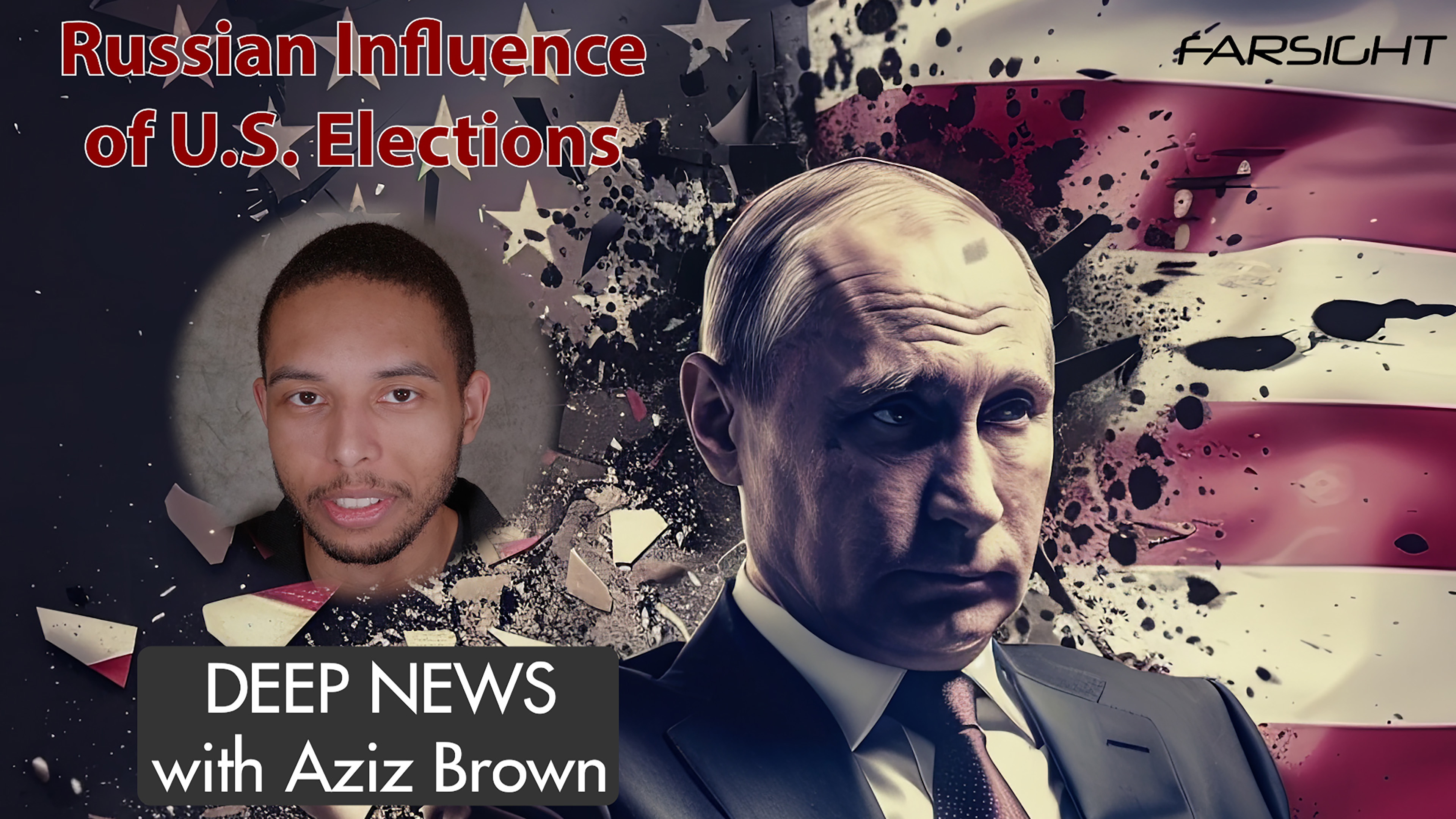 Russian Influencers of US Elections with Aziz Brown