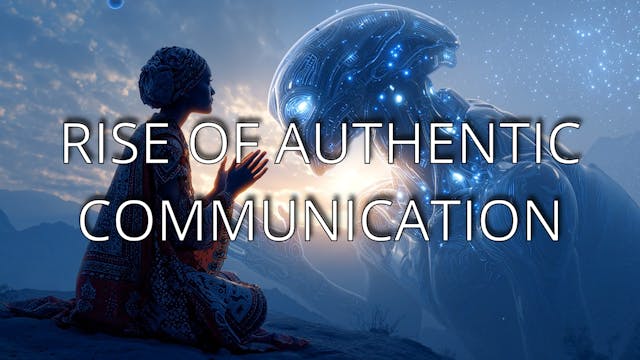 The Rise of Authentic Communication