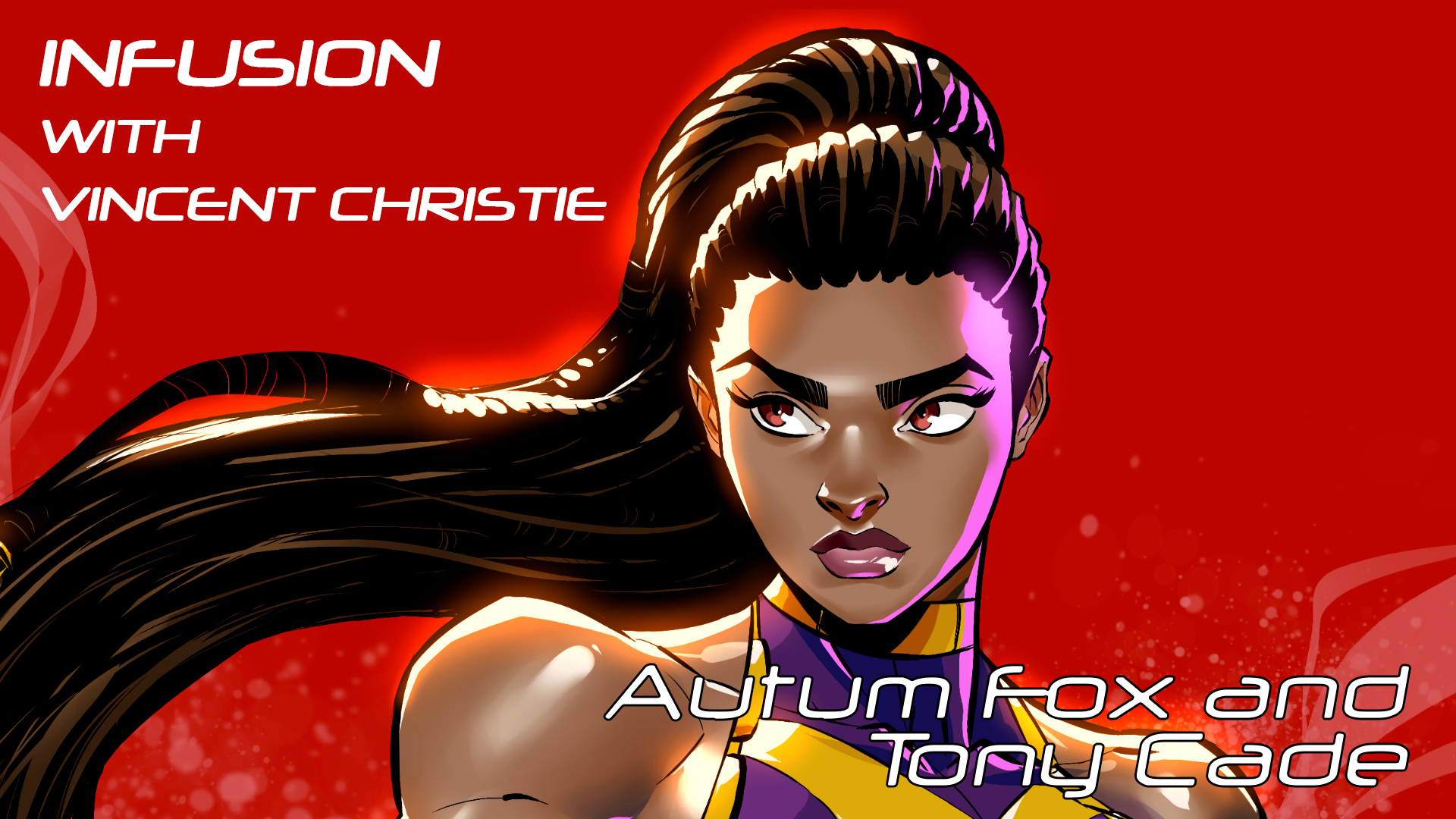 Infusion with Vincent Christie and Tony Cade: Autumn Fox