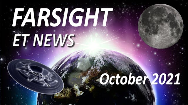 Farsight's ET News Forecast: October ...