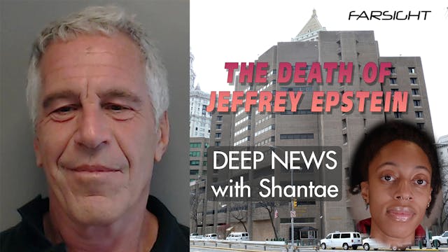 Death of Jeffrey Epstein: Deep News w...