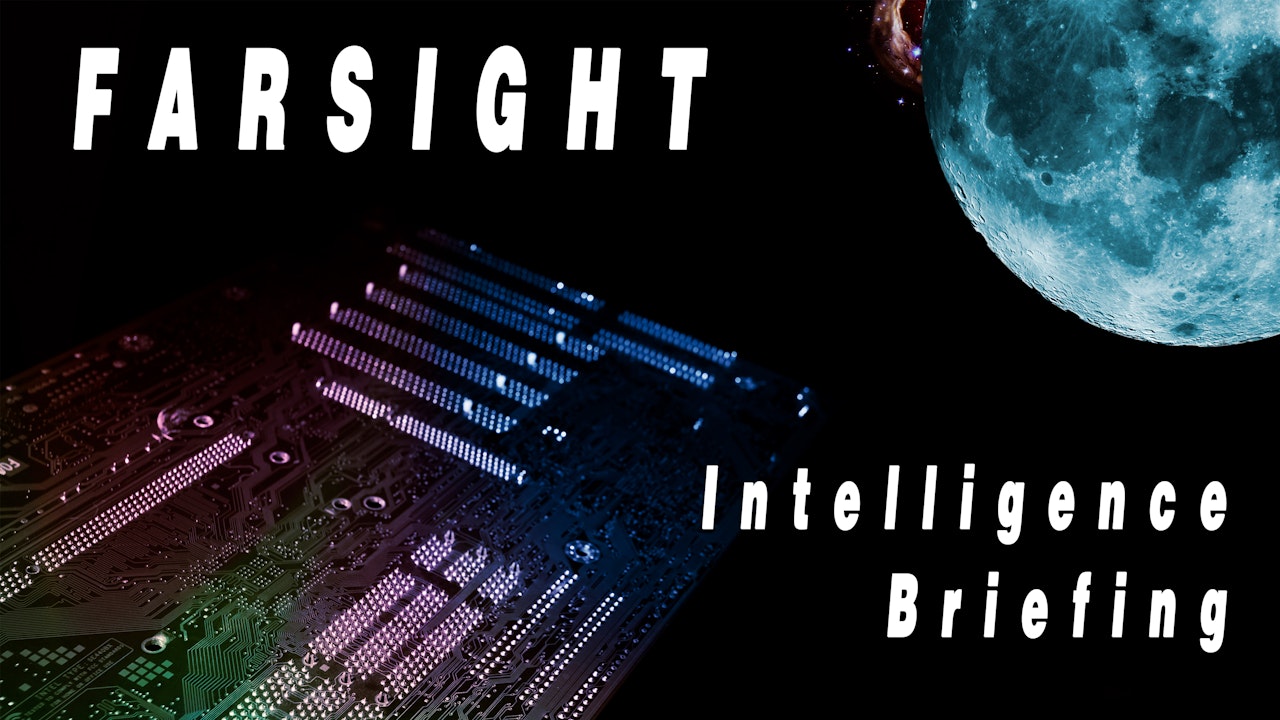 Farsight Intelligence Briefing