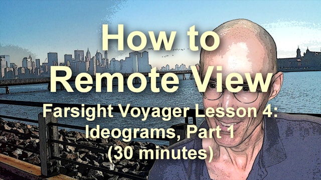 Farsight Voyager Basic SRV Lesson 4: Ideograms, Part I
