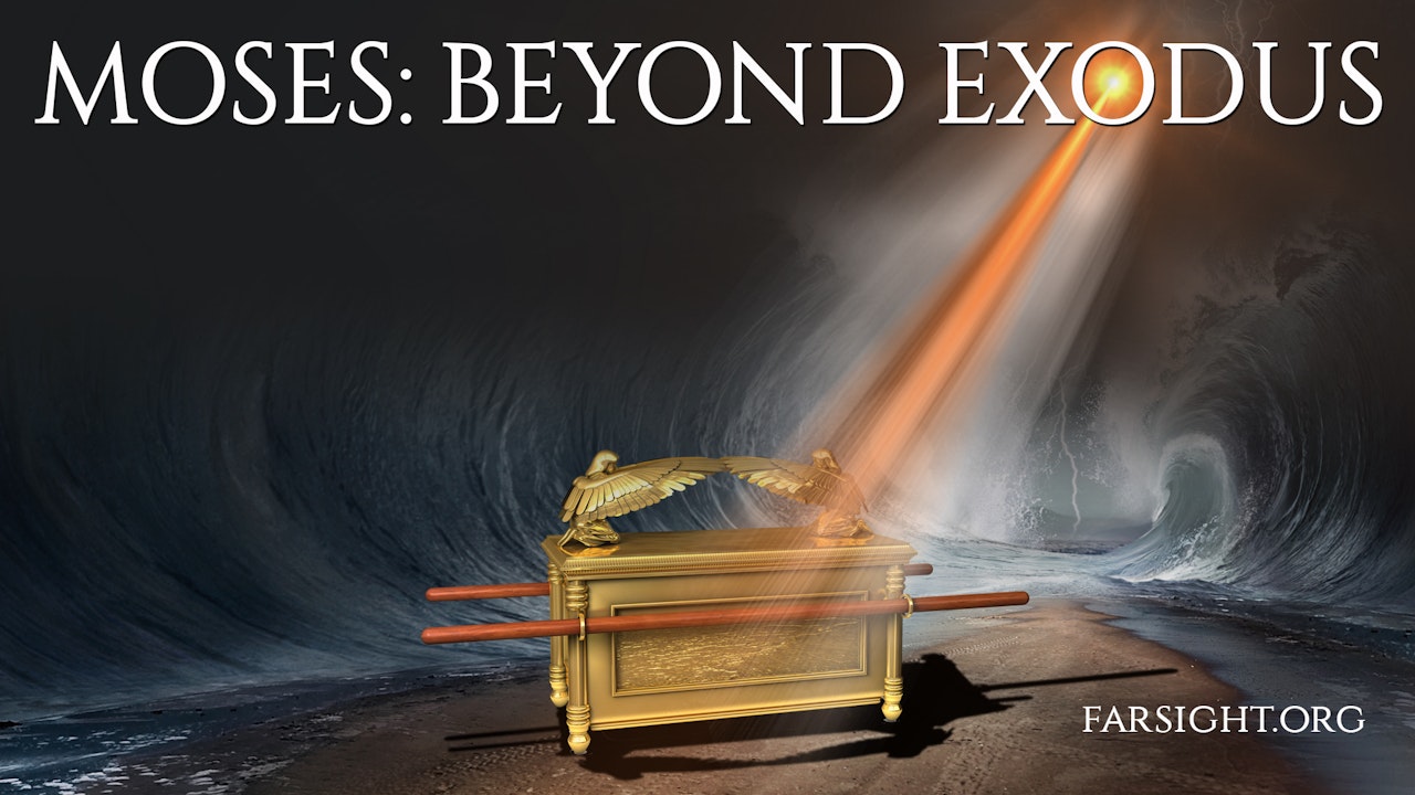 MOSES: BEYOND EXODUS