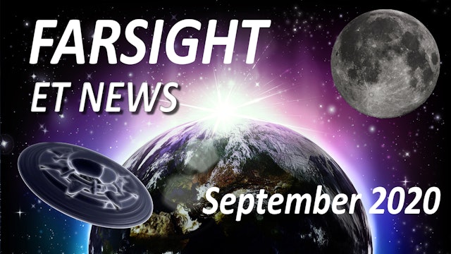 Farsight ET News for September 2020