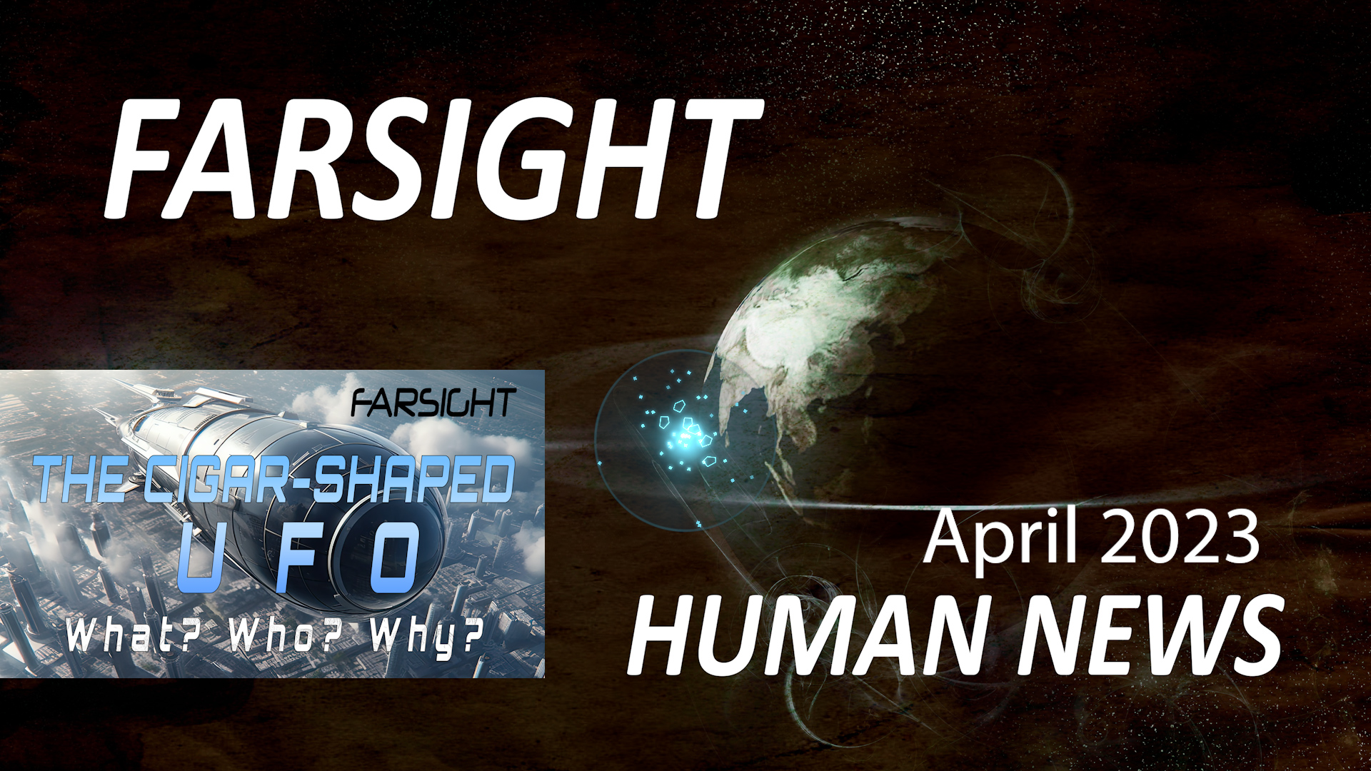 Farsight Human News: The News Before It Happens