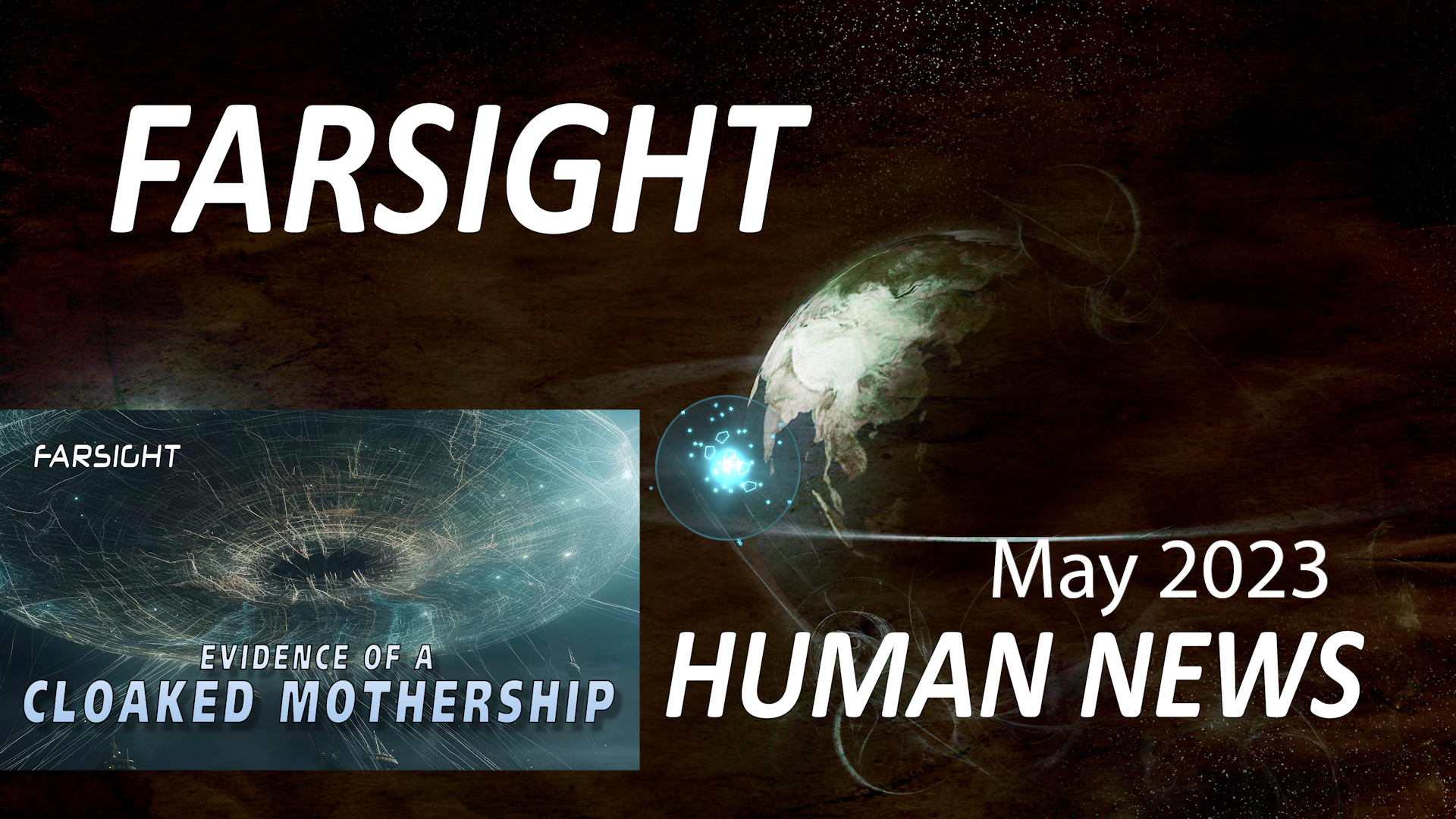 Farsight Human News Forecast: May 2023