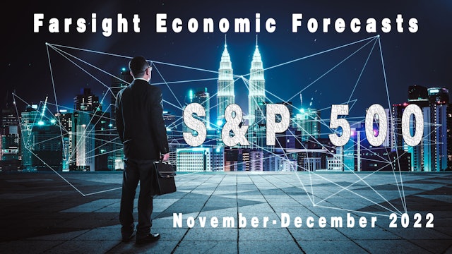 Farsight S&P 500 Forecast November-December 2022