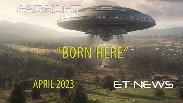 ET News: April 2023 - BORN HERE! (REV...