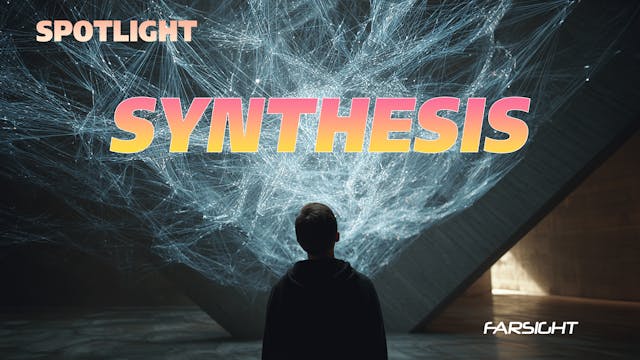 Farsight Spotlight: Synthesis (Part 1)