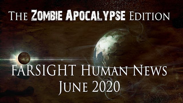 Farsight Human News (Zombie Apocalyps...