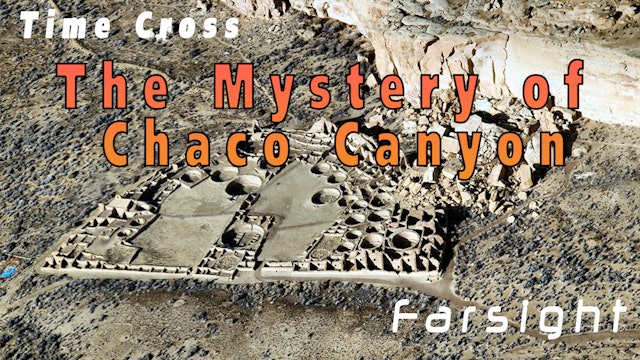 The Mystery of Chaco Canyon