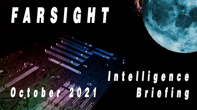 Farsight Intelligence Briefing for October 2021:The Collapse