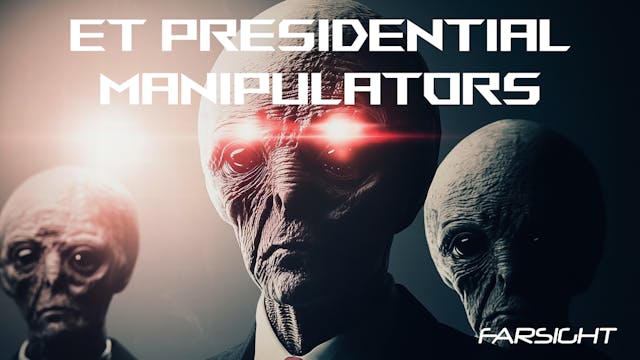 ET Presidential Manipulators