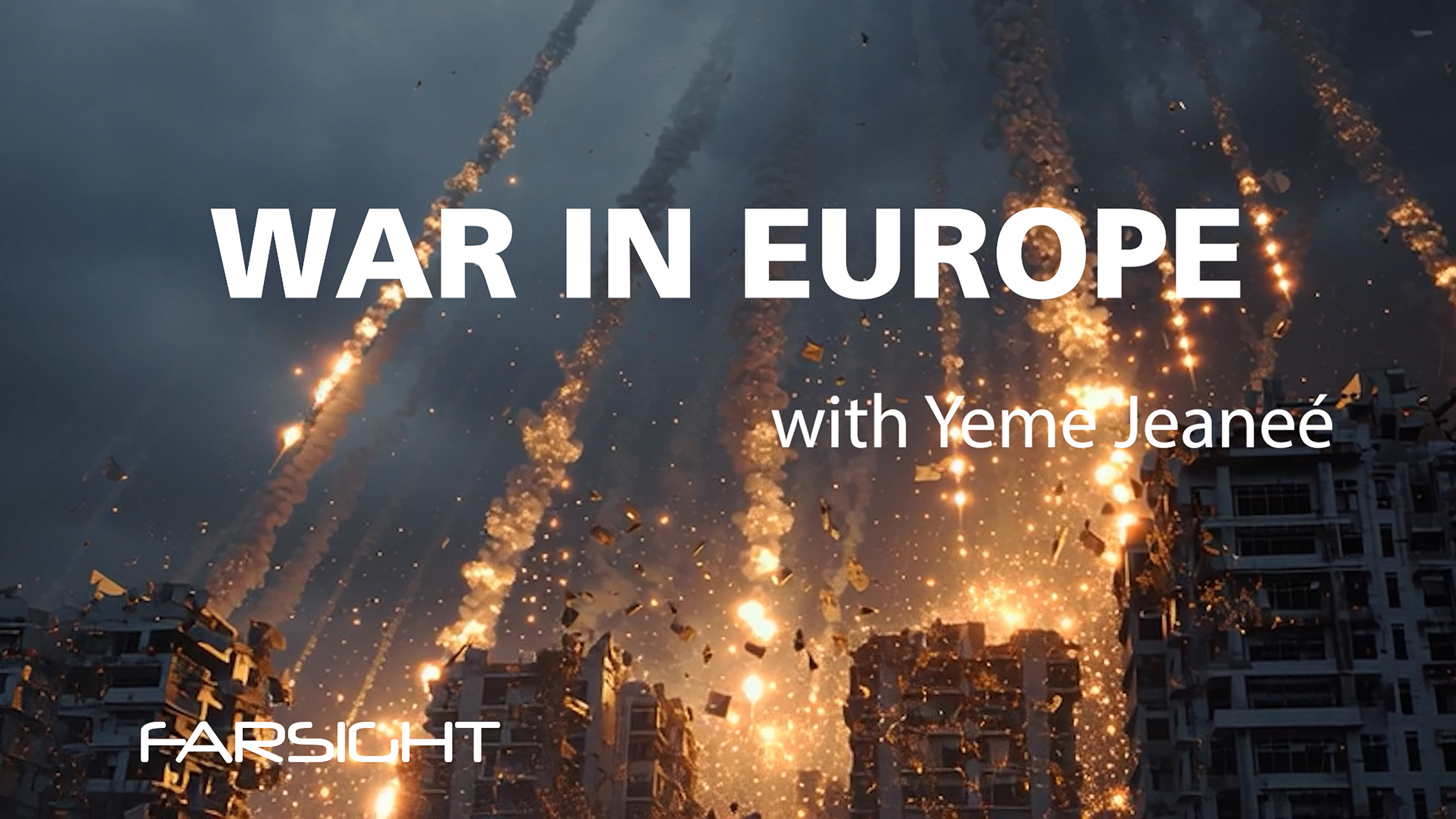Ukraine War Expanding to Western Europe with Yeme Jeaneé