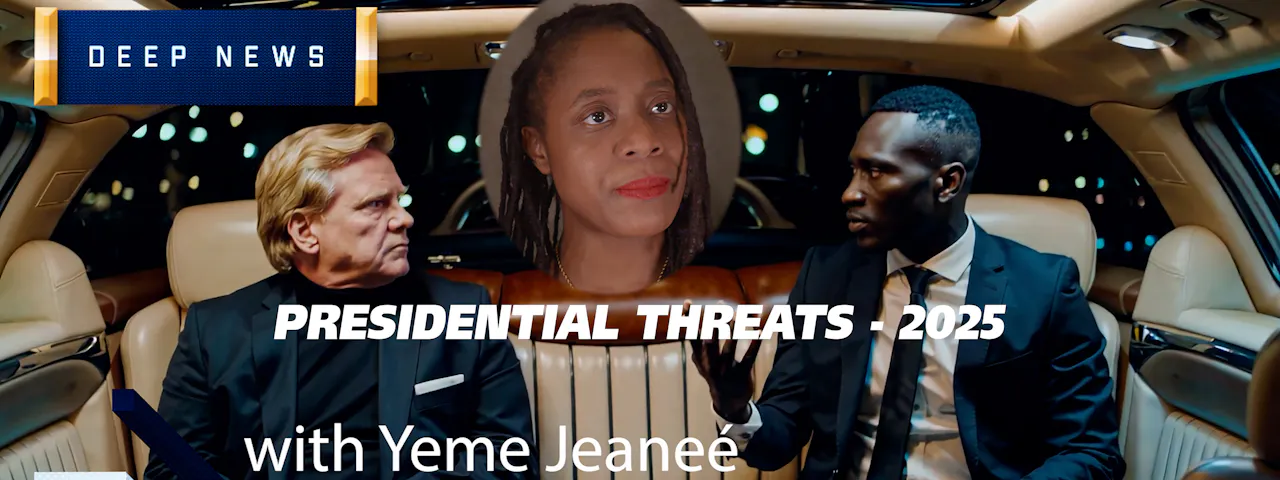 Presidential Assassination Threats 2025 - Yeme Jeaneé - 2025 Season ...