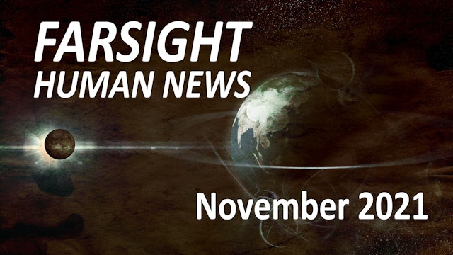 Farsight Human News Forecast: November 2021