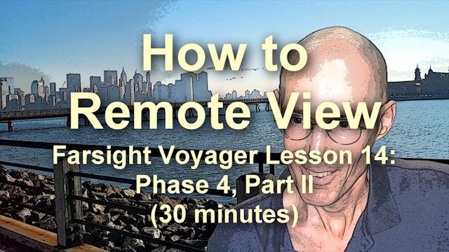 Farsight Voyager Basic SRV Lesson 14: Phase 4, Part II