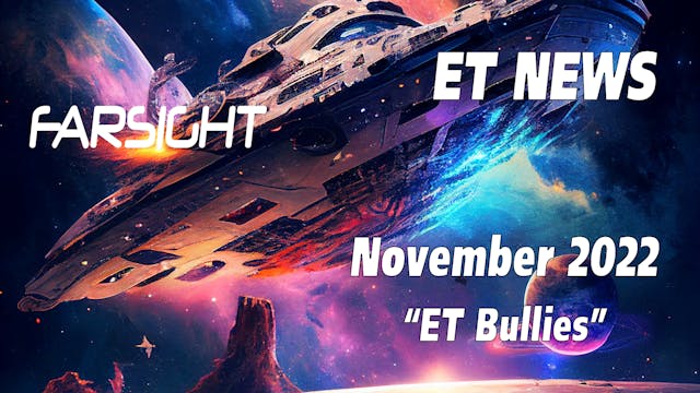 Farsight ET News Forecast: November 2...