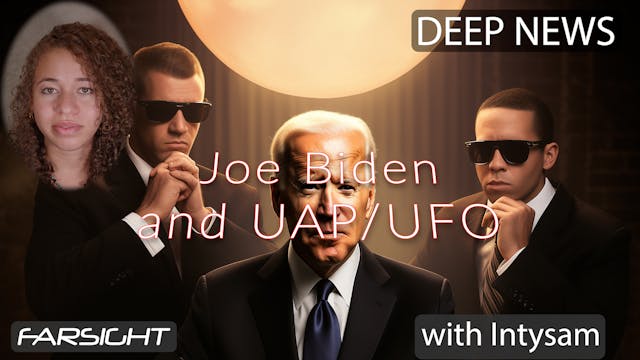 Deep News: Joe Biden and UFOs - Intysam