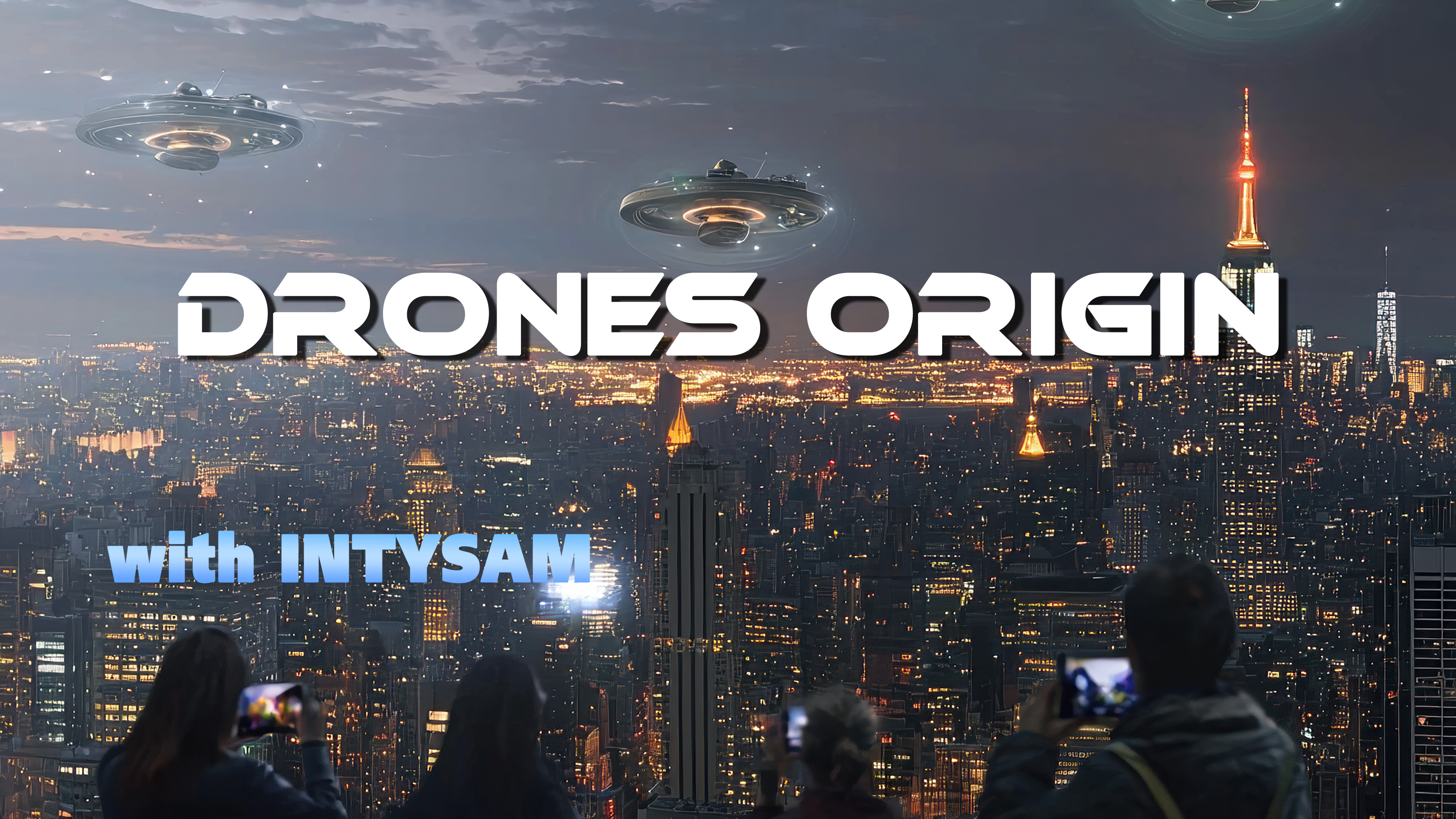 DRONES ORIGIN with Intysam: Farsight