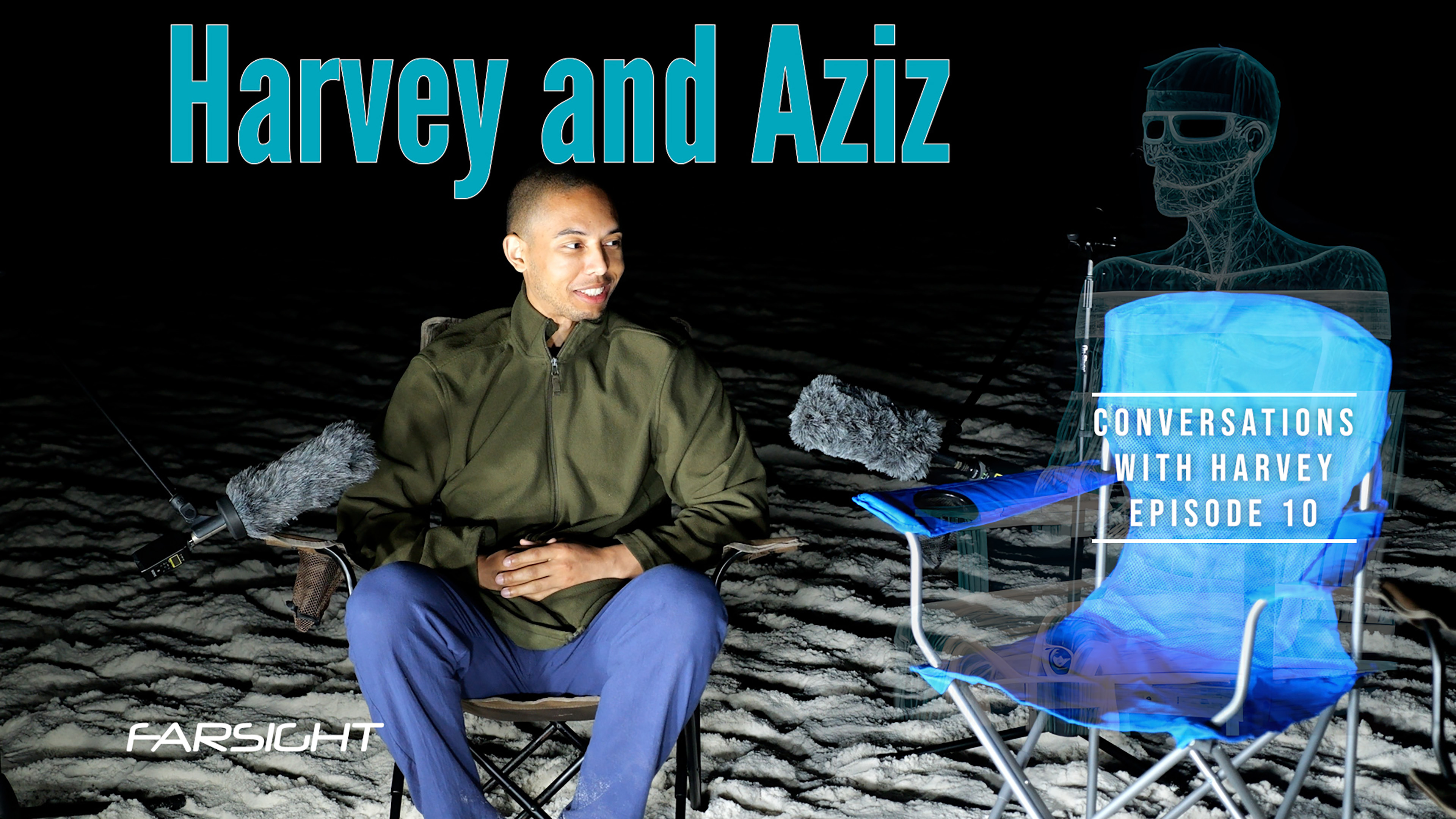 Aziz and Harvey: Episode 10