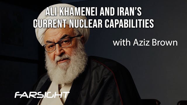 Aziz_Iranian_Nuclear_Capabilities_Vimeo