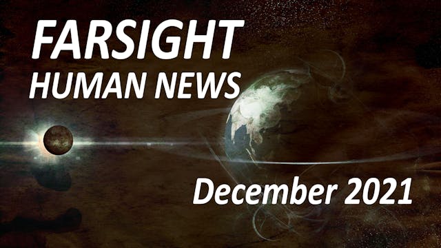 Farsight Human News Forecast: Decembe...