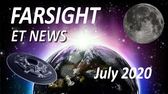 Farsight ET News July 2020