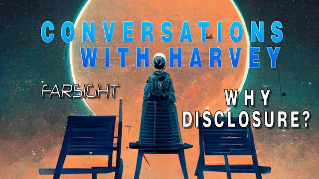 Conversations with Harvey: Why Disclo...