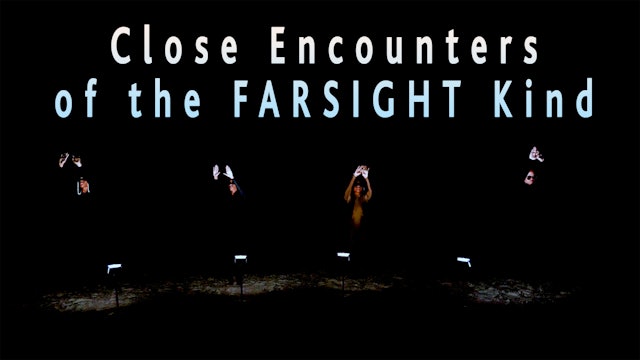 Close Encounters of the FARSIGHT Kind