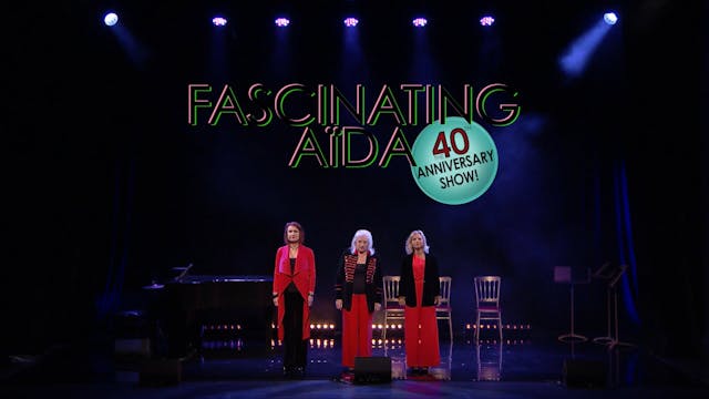 FASCINATING AIDA 40th Anniversary Show TRAILER