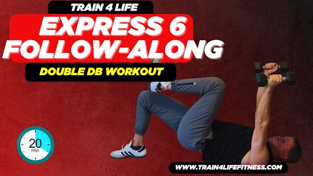 EXPRESS 6 Follow-Along Workout