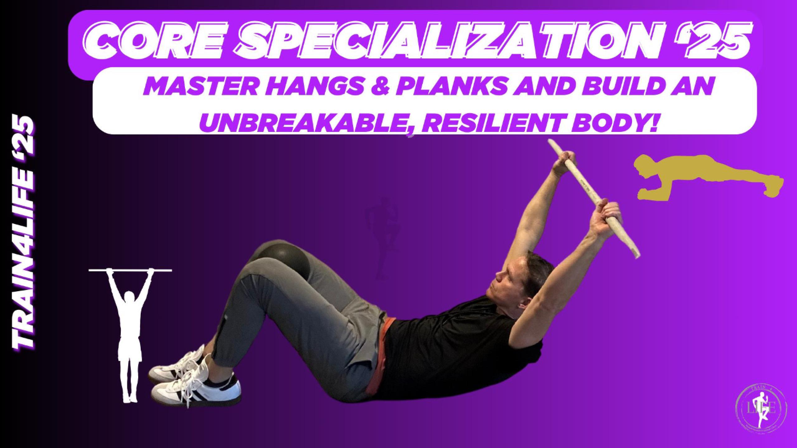 January CORE SPECIALIZATION '25