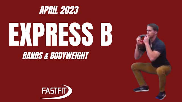 April 2023 EXPRESS Workout B