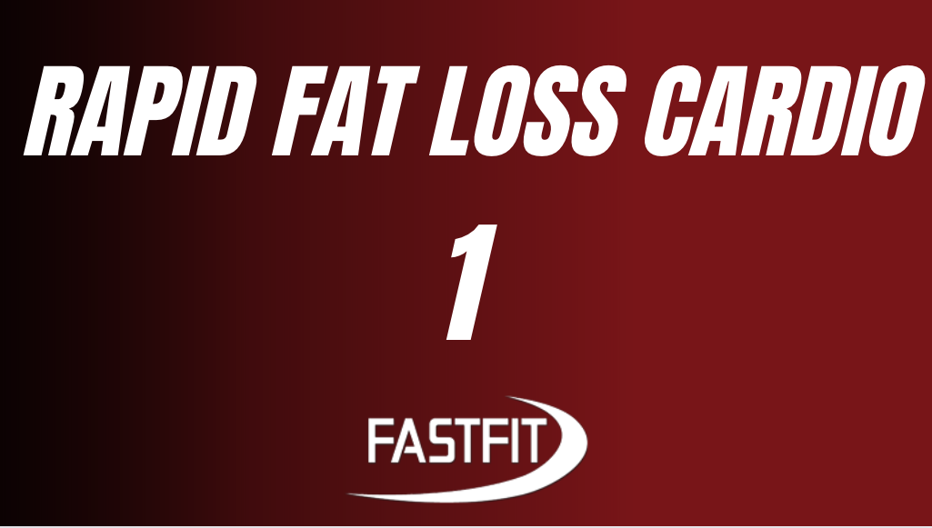 RAPID FAT LOSS CARDIO 1