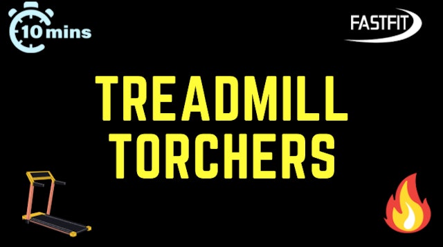 TREADMILL TORCHERS: Bodyweight