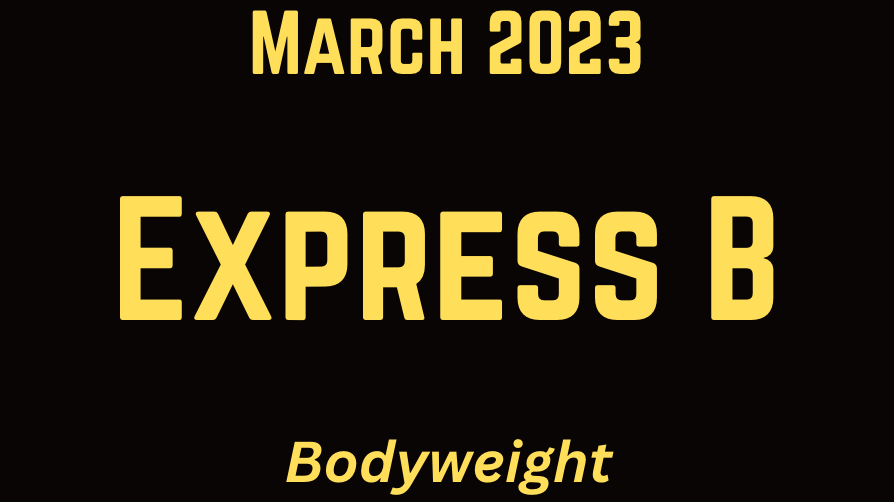 March 2023 EXPRESS B: Follow-Along Workout