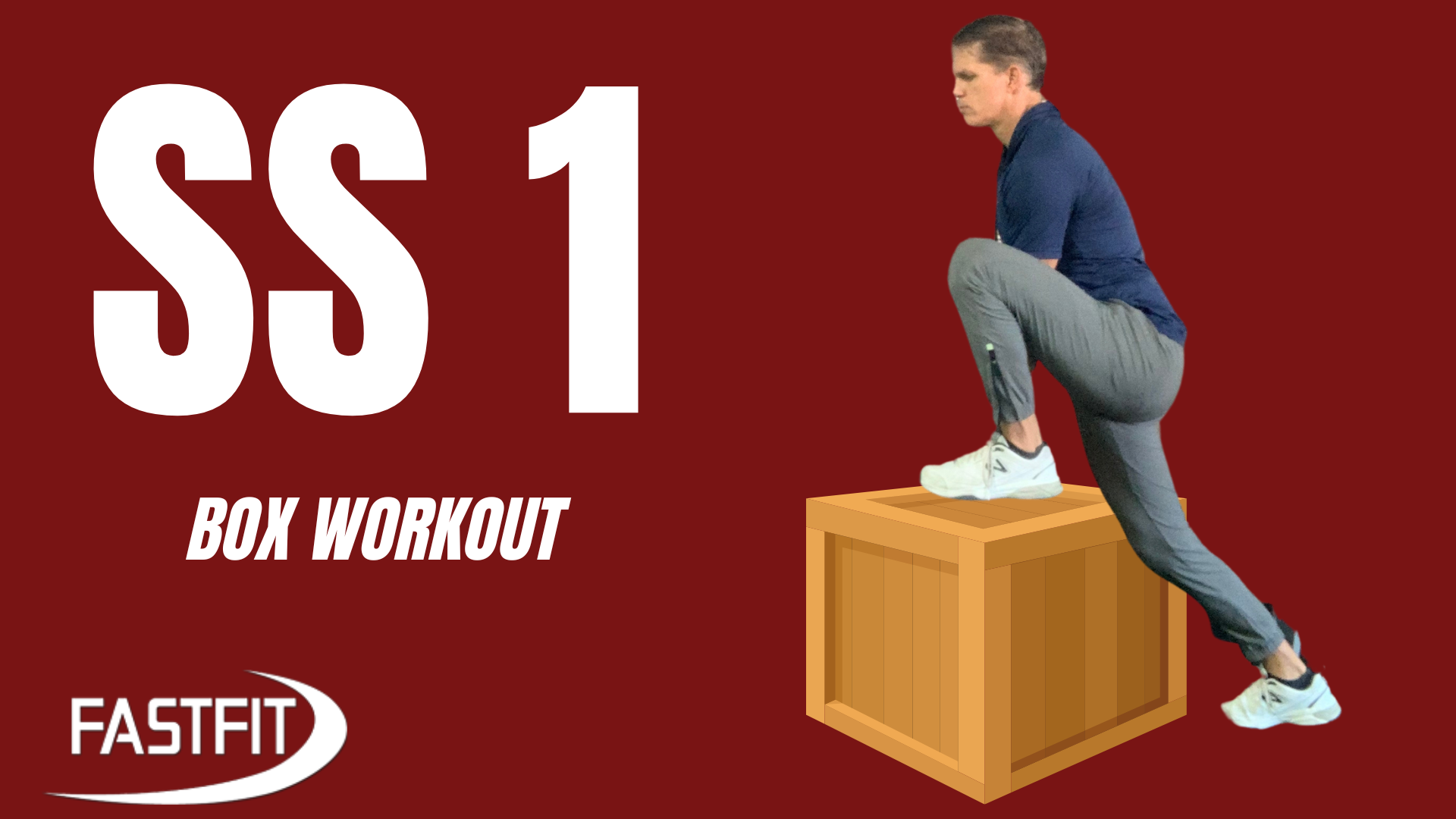 SS 1: Box Workout