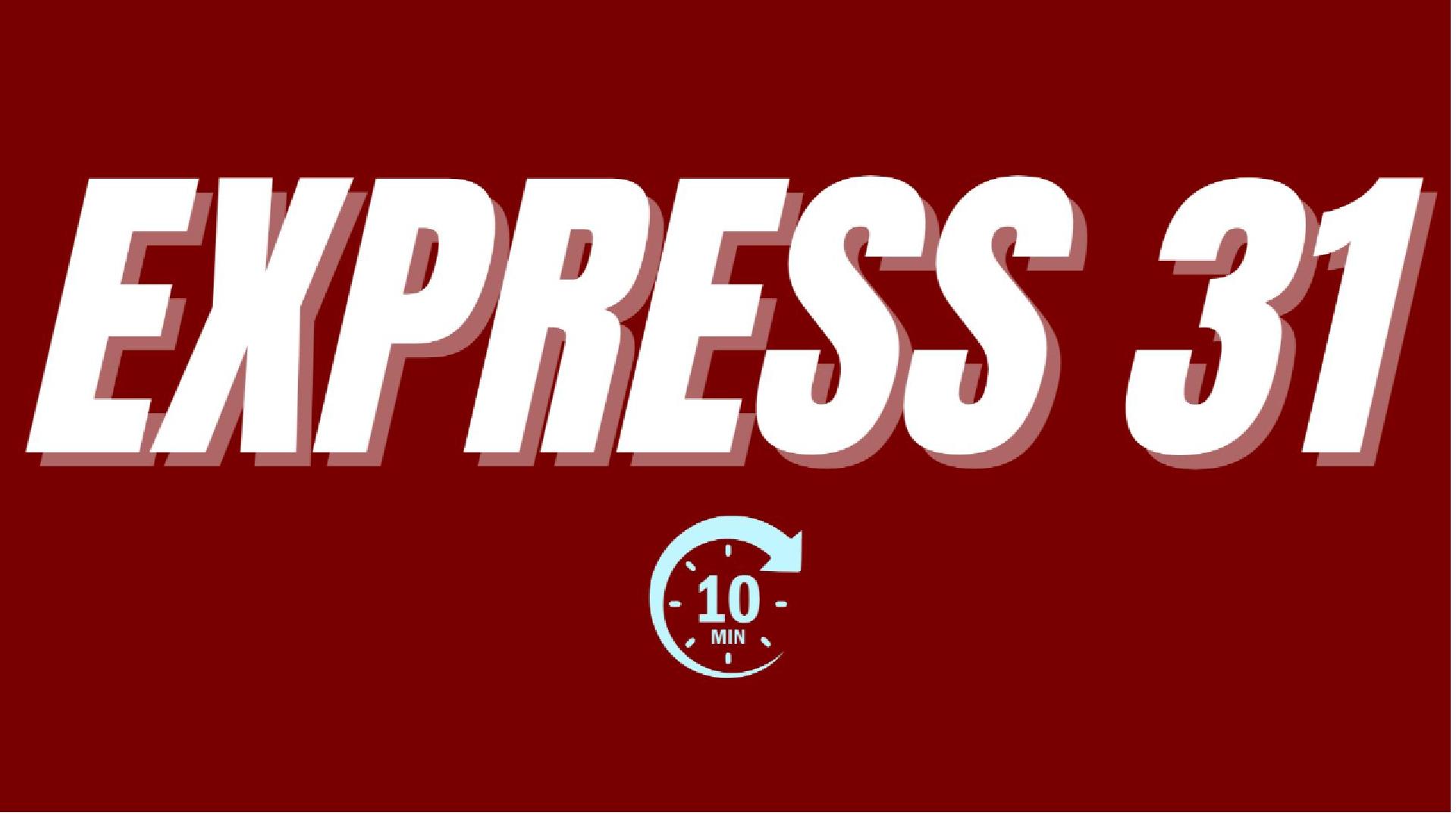 EXPRESS 31 INSTRUCTIONAL & FOLLOW-ALONG | 10-MINUTE BODYWEIGHT WORKOUT