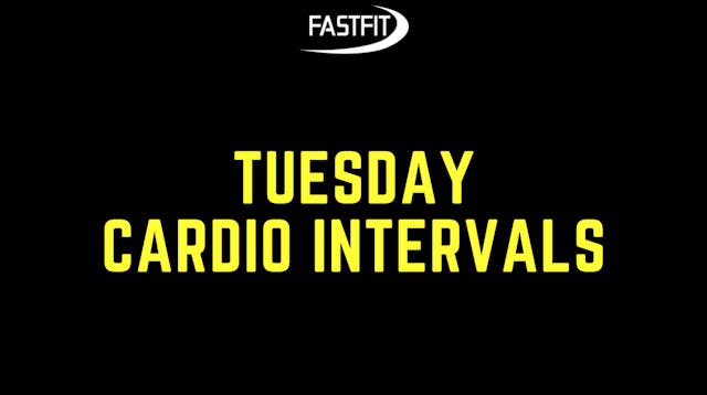 Tuesday CARDIO INTERVALS