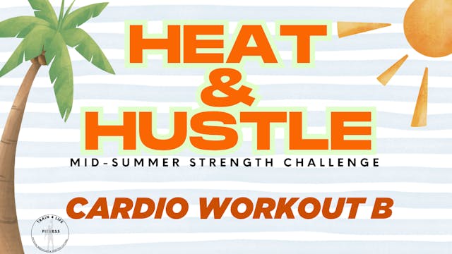 H&H CARDIO WORKOUT B