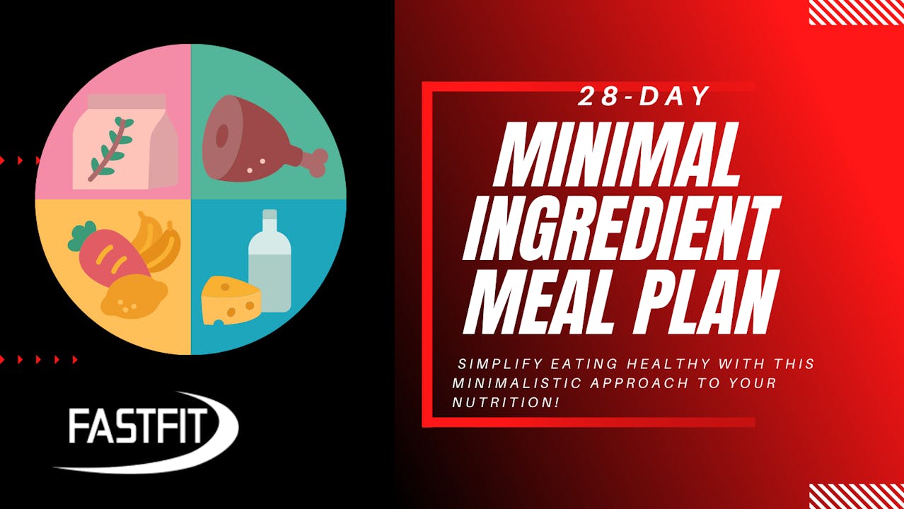 28-Day MINIMAL INGREDIENT Meal Plan